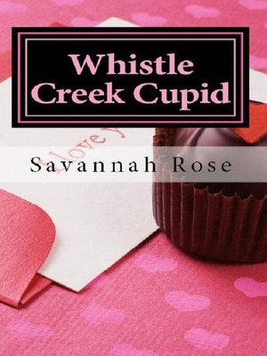 cover image of Whistle Creek Cupid